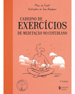 CADERNO DE EXERCÍCIOS DE MEDITAÇÃO NO COTIDIANO