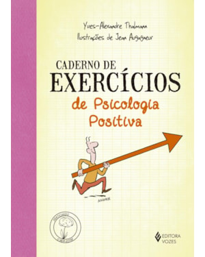 CADERNO DE EXERCÍCIOS DE PSICOLOGIA POSITIVA