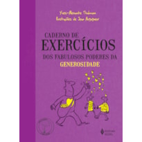 CADERNO DE EXERCÍCIOS DOS FABULOSOS PODERES DA GENEROSIDADE
