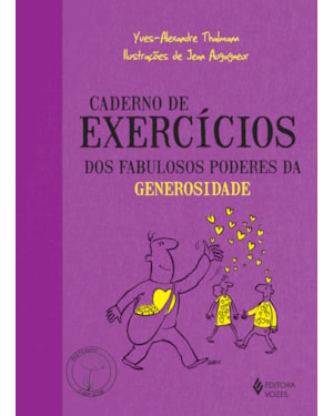 CADERNO DE EXERCÍCIOS DOS FABULOSOS PODERES DA GENEROSIDADE