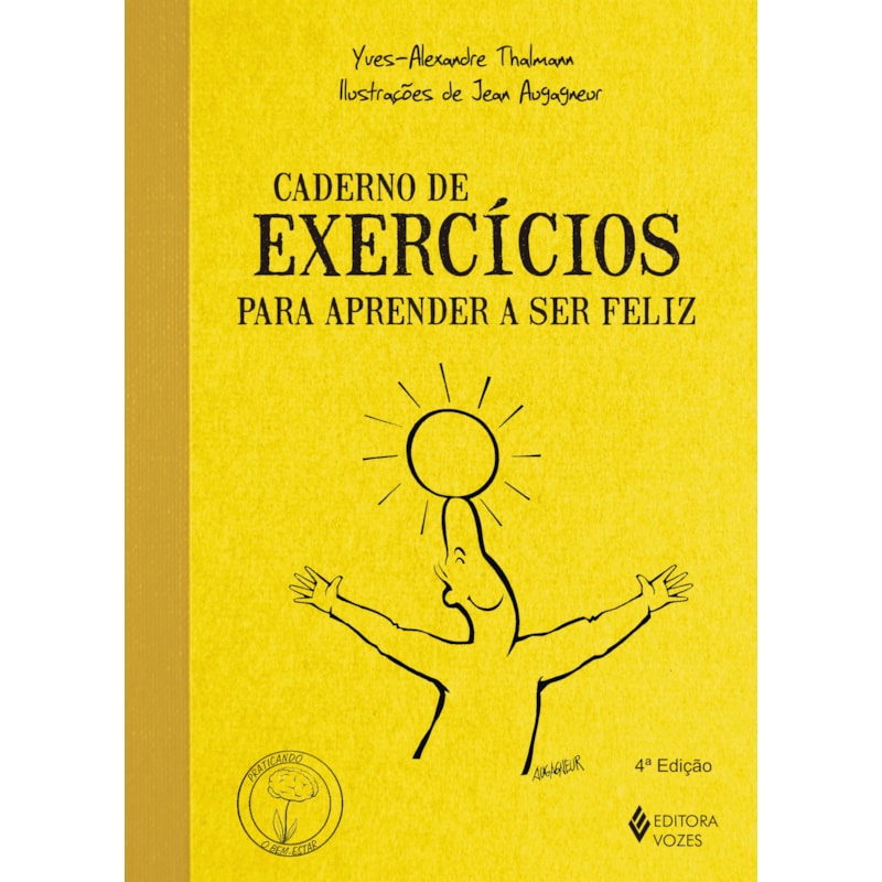 CADERNO DE EXERCÍCIOS PARA APRENDER A SER FELIZ