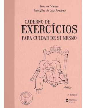 CADERNO DE EXERCÍCIOS PARA CUIDAR DE SI MESMO