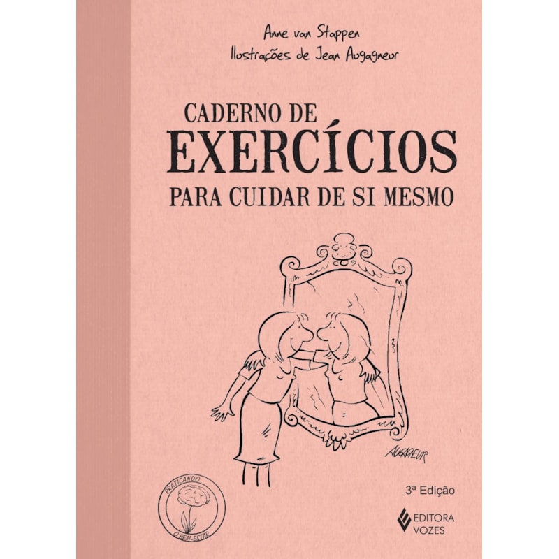 CADERNO DE EXERCÍCIOS PARA CUIDAR DE SI MESMO