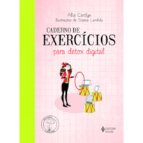 CADERNO DE EXERCÍCIOS PARA DETOX DIGITAL