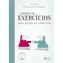 CADERNO DE EXERCÍCIOS PARA GESTÃO DE CONFLITOS