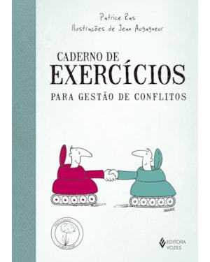 CADERNO DE EXERCÍCIOS PARA GESTÃO DE CONFLITOS