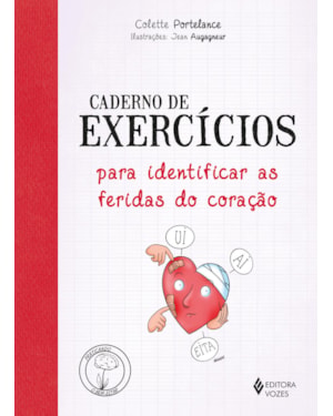 CADERNO DE EXERCÍCIOS PARA IDENTIFICAR AS FERIDAS DO CORAÇÃO