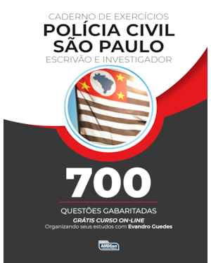 CADERNO DE EXERCÍCIOS PARA POLÍCIA CIVIL DE SÃO PAULO - PC SP