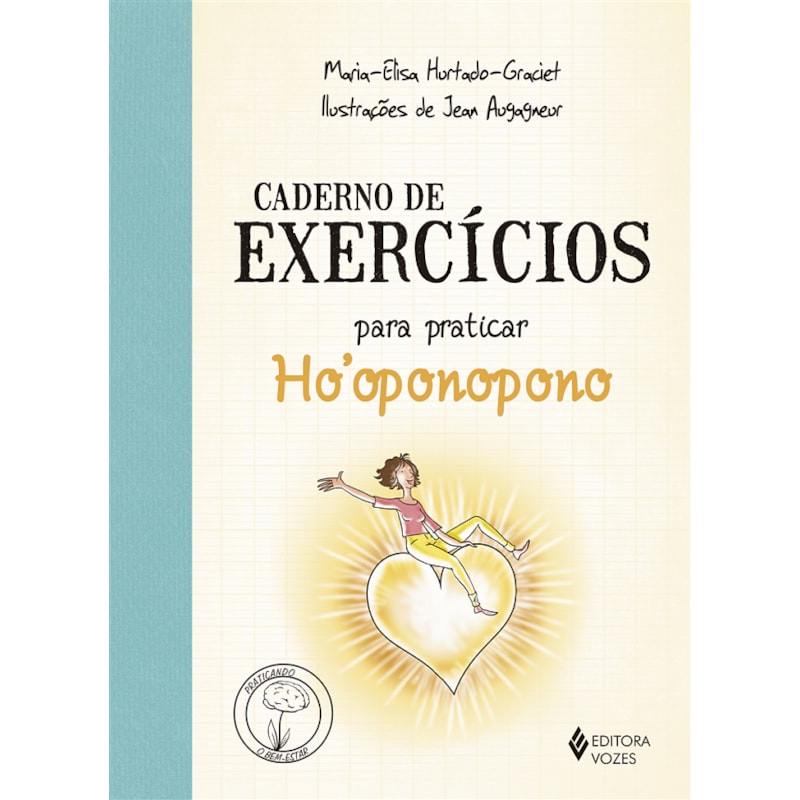 CADERNO DE EXERCÍCIOS PARA PRATICAR O HOOPONOPONO