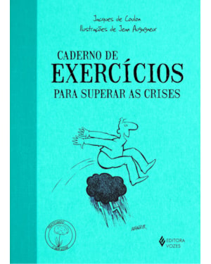CADERNO DE EXERCÍCIOS PARA SUPERAR AS CRISES