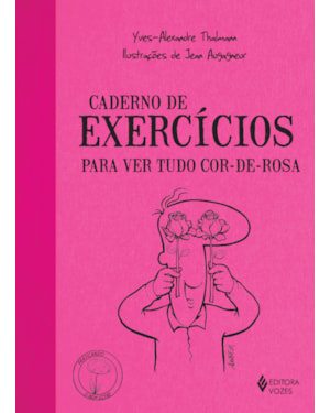 CADERNO DE EXERCÍCIOS PARA VER TUDO COR-DE-ROSA