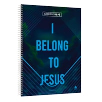 CADERNO DE FÉ - I BELONG TO JESUS: UNIVERSITÁRIO CAPA DURA ESPIRAL