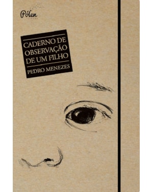 CADERNO DE OBSERVAÇÃO DE UM FILHO