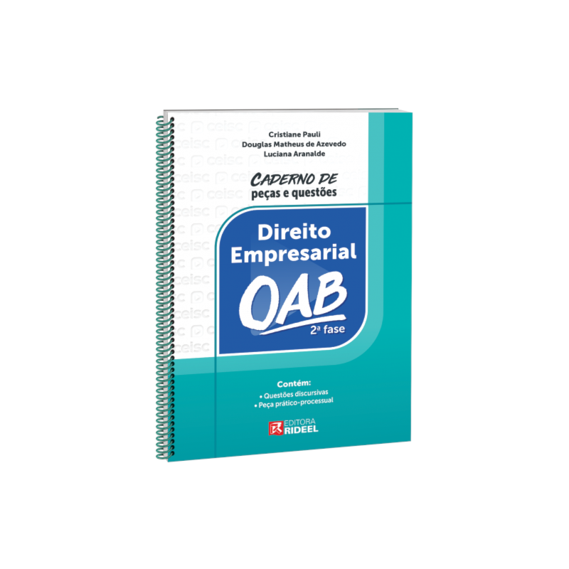 CADERNO DE PEÇAS E QUESTÕES DIREITO EMPRESARIAL OAB 2ª FASE