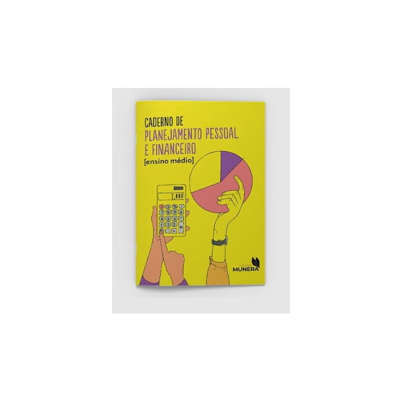 CADERNO DE PLANEJAMENTO PESSOAL E FINANCEIRO - LIVRO DO ALUNO