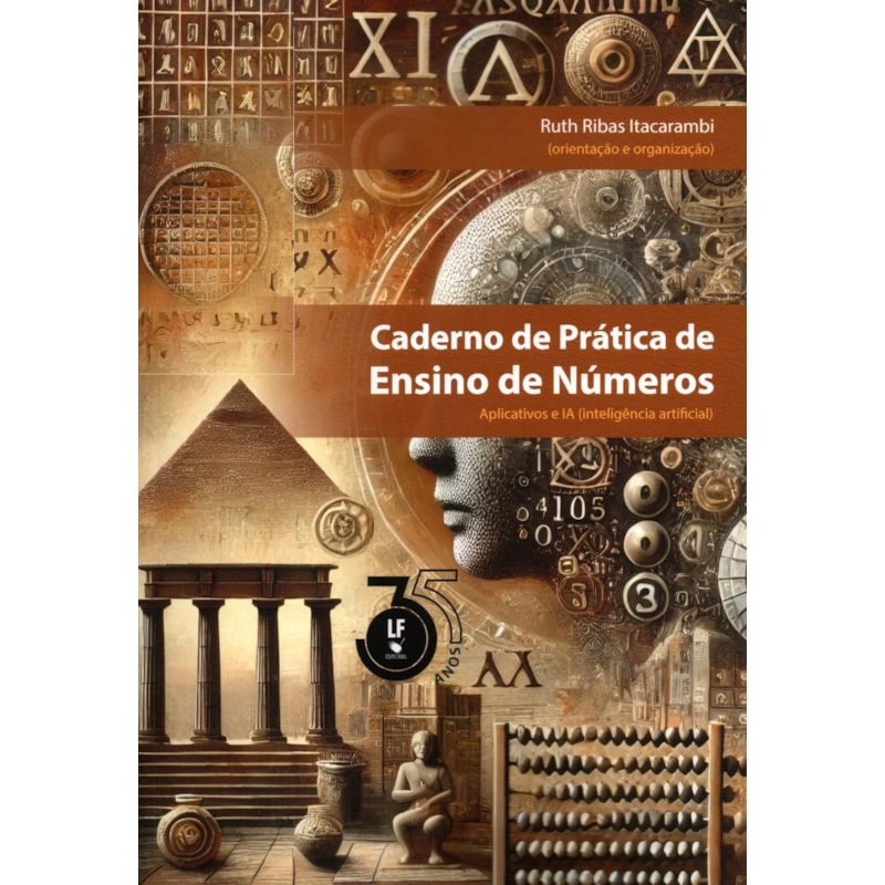CADERNO DE PRÁTICA DE ENSINO DE NÚMEROS: APLICATIVOS E IA (INTELIGÊNCIA ARTIFICIAL)