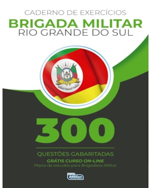 CADERNO DE QUESTÕES - BRIGADA MILITAR RIO GRANDE DO SUL