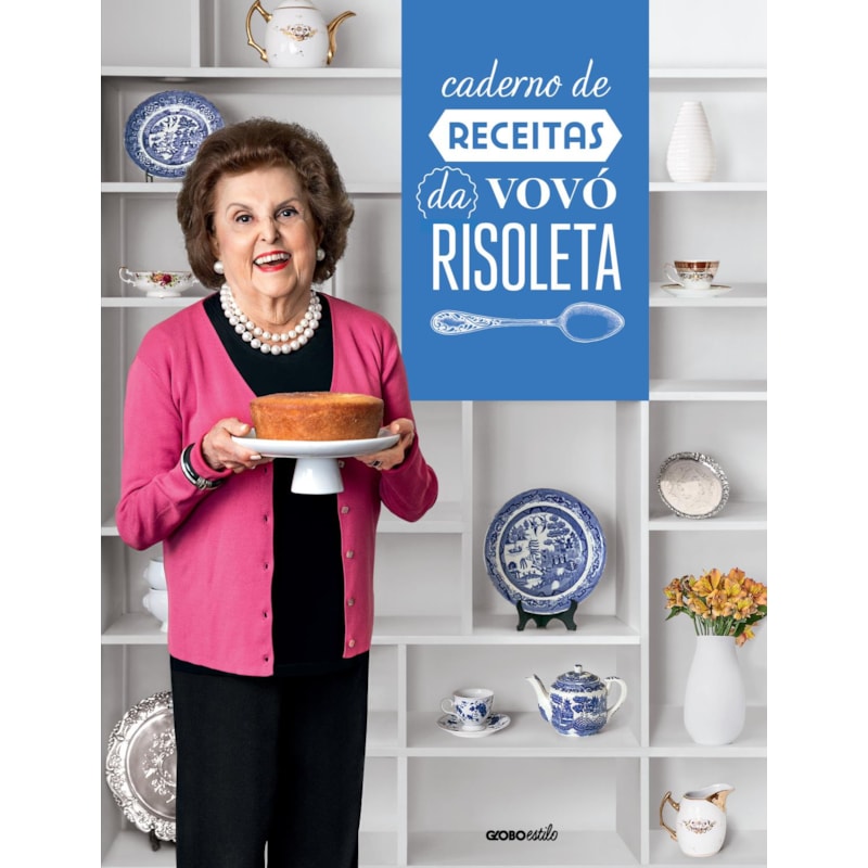 CADERNO DE RECEITAS DA VOVÓ RISOLETA