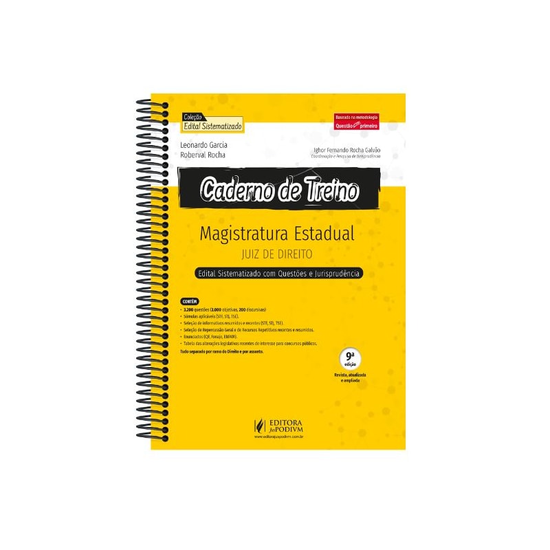 CADERNO DE TREINO - MAGISTRATURA ESTADUAL - JUIZ DE DIREITO - QUESTÕES E JURISPRUDÊNCIA PONTO A PONTO DO EDITAL