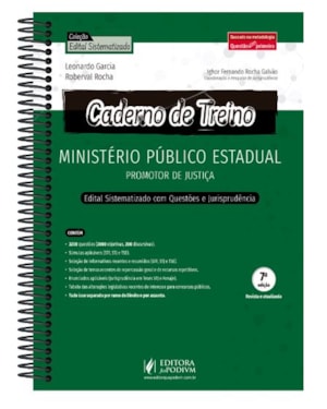 CADERNO DE TREINO - MINISTÉRIO PÚBLICO ESTADUAL  PROMOTOR DE JUSTIÇA - QUESTÕES E JURISPRUDÊNCIA PONTO A PONTO DO EDITAL