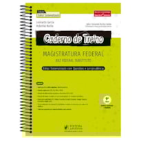 CADERNO DE TREINO PARA MAGISTRATURA FEDERAL - JUIZ FEDERAL - EDITAL SISTEMATIZADO COM QUESTÕES E JURISPRUDÊNCIA
