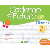 CADERNO DO FUTURO CIÊNCIAS 2º ANO