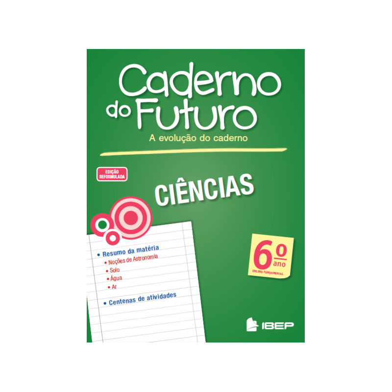 CADERNO DO FUTURO CIÊNCIAS 6º ANO