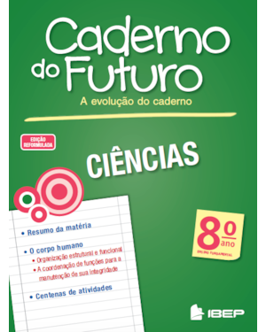 CADERNO DO FUTURO CIÊNCIAS 8º ANO