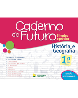 CADERNO DO FUTURO HISTÓRIA E GEOGRAFIA 1º ANO