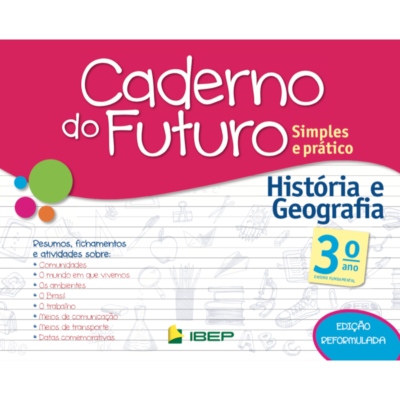 CADERNO DO FUTURO HISTÓRIA E GEOGRAFIA 3º ANO