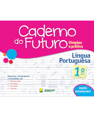 CADERNO DO FUTURO LÍNGUA PORTUGUESA 1º ANO: 1º ANO