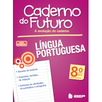 CADERNO DO FUTURO LÍNGUA PORTUGUESA 8º ANO