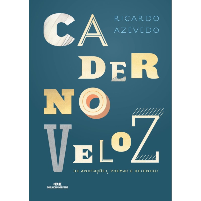 CADERNO VELOZ DE ANOTAÇÕES, POEMAS E DESENHOS