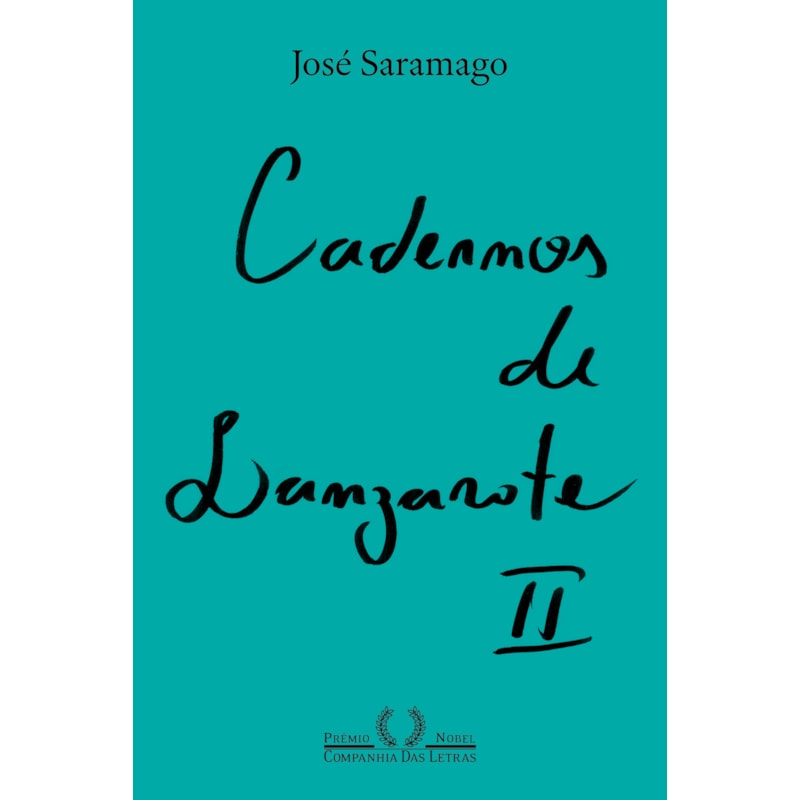 Cadernos de lanzarote ii (nova edição)