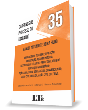 CADERNOS DE PROCESSO DO TRABALHO Nº 35