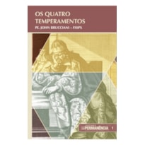 CADERNOS PERMANÊNCIA 001 - OS QUATRO TEMPERAMENTOS