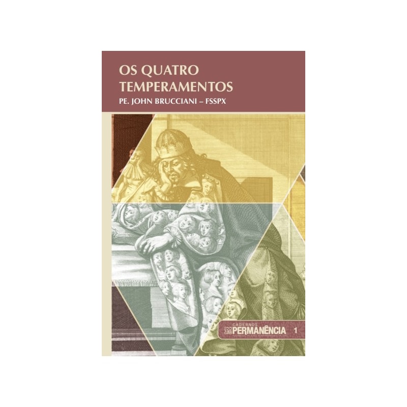 CADERNOS PERMANÊNCIA 001 - OS QUATRO TEMPERAMENTOS