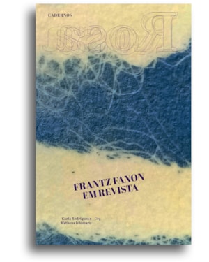 CADERNOS ROSA - FRANTZ FANON EM REVISTA