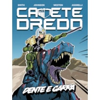 CADETE DREDD VOL. 1: GARRAS E DENTES