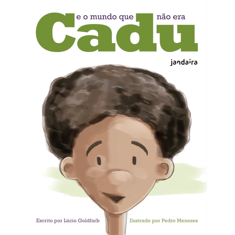 CADU E O MUNDO QUE NÃO ERA