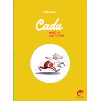 Cadu está a caminho