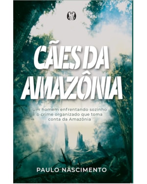 Cães da Amazônia