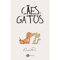 CÃES E GATOS