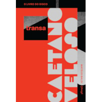 Caetano Veloso: Transa