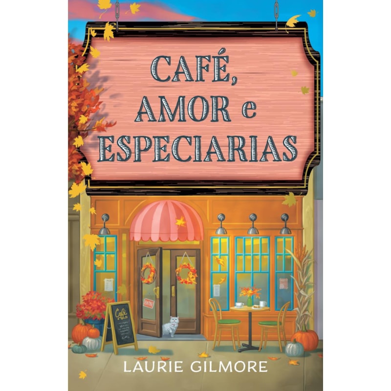 CAFÉ, AMOR E ESPECIARIAS: SÉRIE AMORES DE DREAM HARBOR