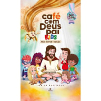 CAFÉ COM DEUS PAI KIDS - 2025