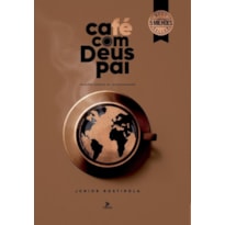 CAFÉ COM DEUS PAI - PORÇÕES DIÁRIAS DE PAZ - 2025