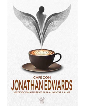 Café com Jonathan Edwards