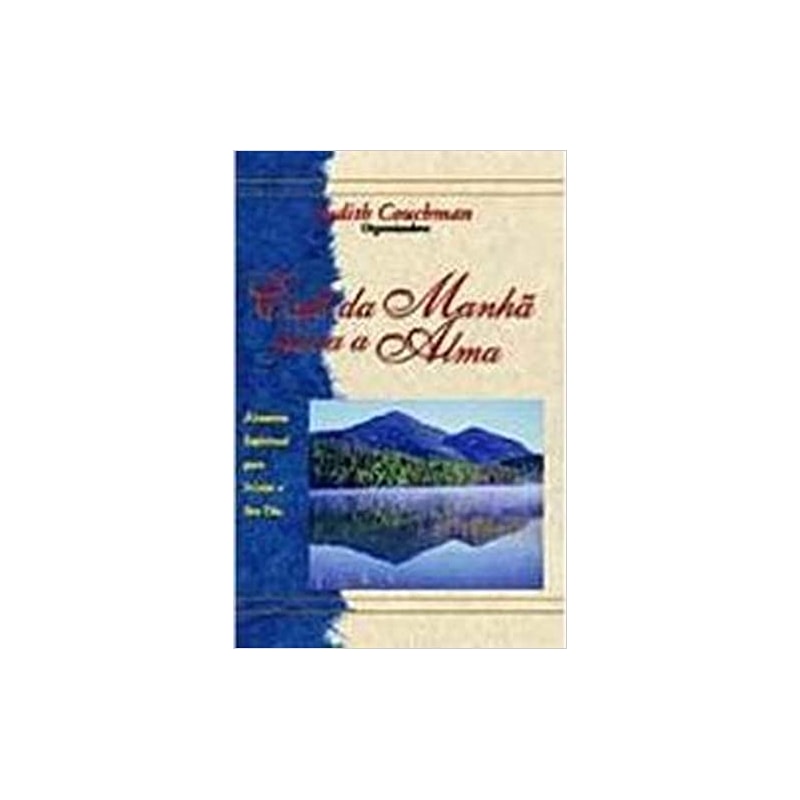 CAFE DA MANHA PARA A ALMA - 1
