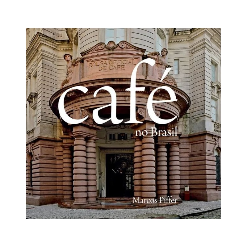 CAFÉ NO BRASIL